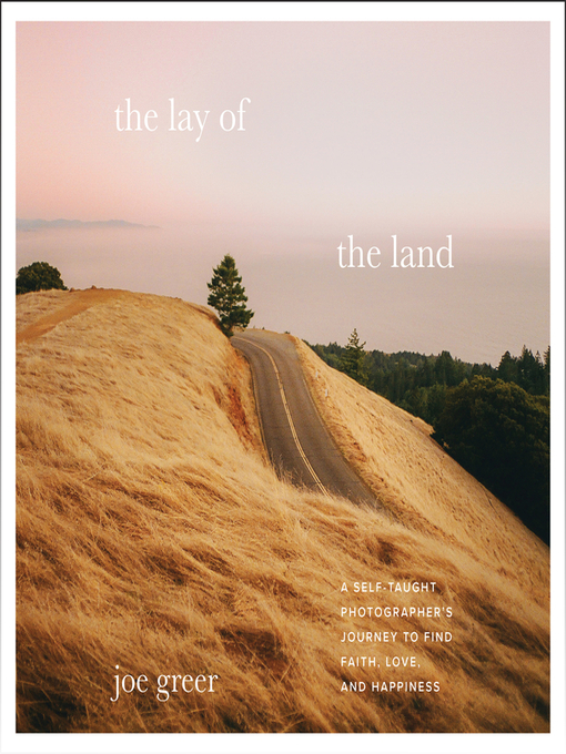 Title details for The Lay of the Land by Joe Greer - Available